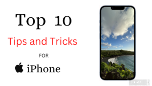 Top 10 tricks for iPhone, Tips and tricks