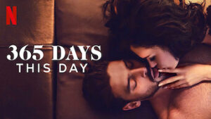Poster of 365 Days Movie | actor and actress kissing on a bed