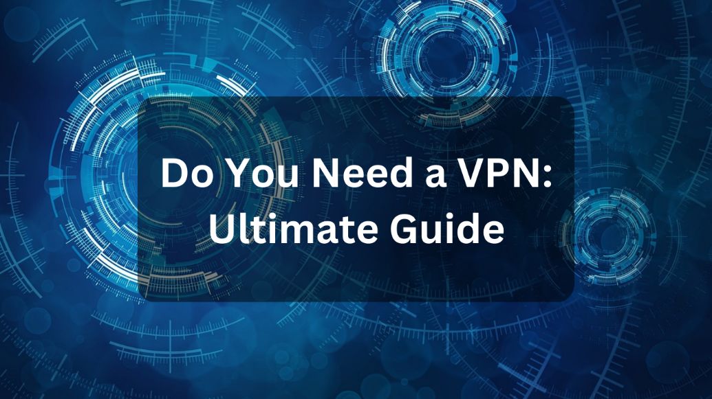 Its the title heading. DO you need a VPN: Ultimate Guide | Global Version