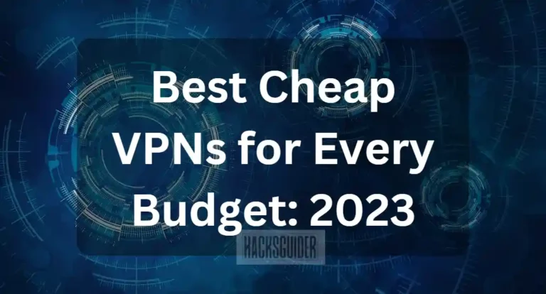 Best Cheap VPNs of 2023: Check VPN offers and discounts